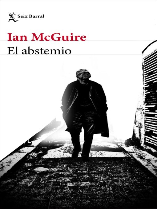 Title details for El abstemio by Ian McGuire - Available